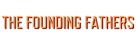 The Founding Fathers (de oprichters)