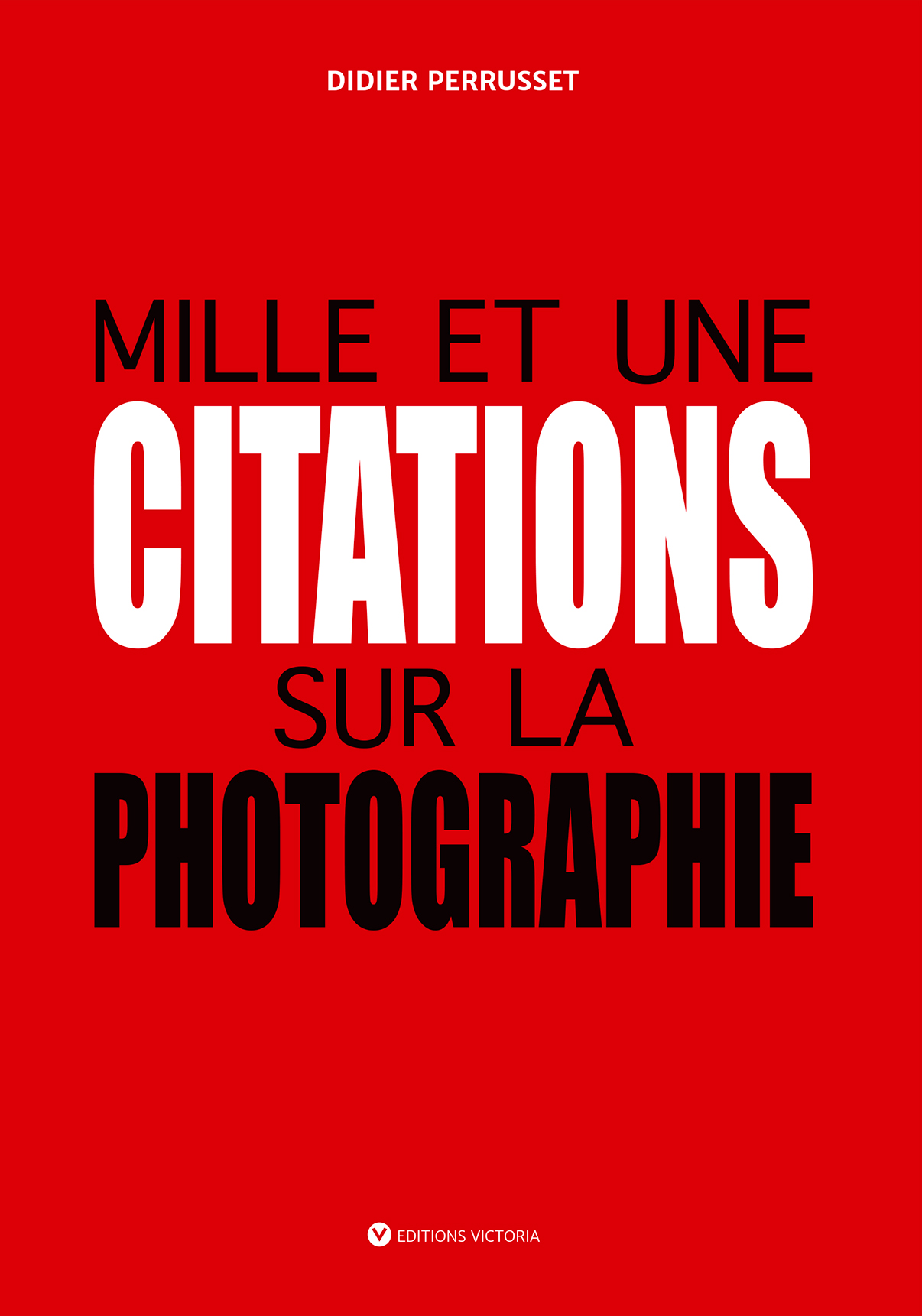 Mille et une citations sur la photographie