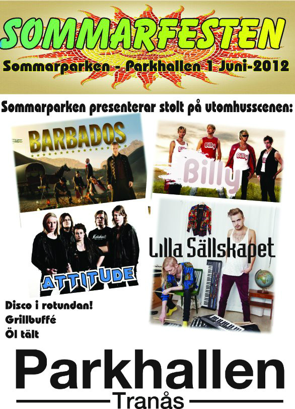 Sommarfesten
Sommarparken - Parkhallen Tranås  Fredagen 1 juni