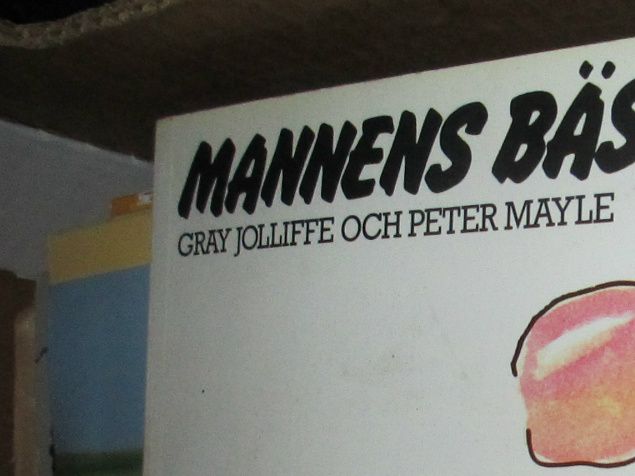Hittade en bok bland böckerna..Mannens bästa vän av Grey Jolliffe och Peter Mayle..Fick mig ett riktigt gott skratt..