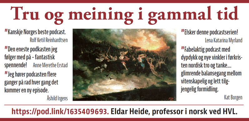 Reklamebilde for podkasten tru og meining i gammal tid.