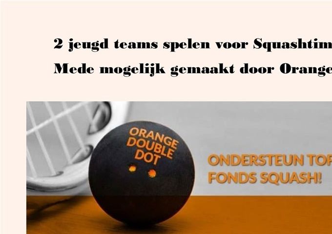 De Squashtime Teams