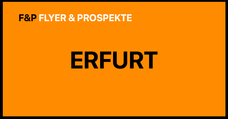 FLYE& PROSPEKTE ERFURT