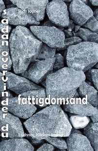 SÅDAN OVERVINDER DU FATTIGDOMSÅND