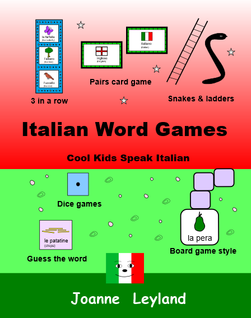 Book cover of Italian Word Games by Joanne Leyland displays extracts of the fun games to help kids learn Italian