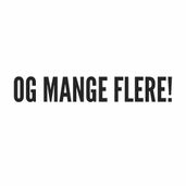 Og mange flere!
