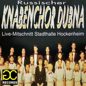 Livemitschnitt RUSSISCHER KNABENCHOR DUBNA