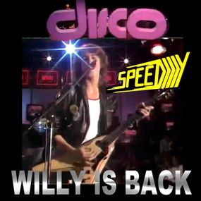 Single  Speedy  WILLY IS BACK