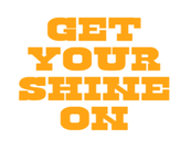 Get Your Shine On