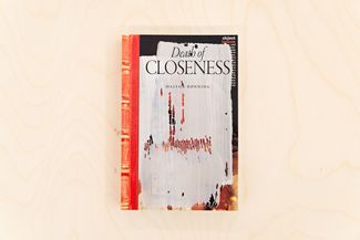 Death of Closeness
