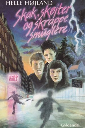 SKAK SKØJTER OG SKRAPPE SMUGLERE