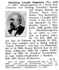 Han benyttede navnet Edelberg i perioden ca 1890 - 1896.
Udnævnt til Dannebrogsmand 15. november 1900.
      Vort slægtsnavn 