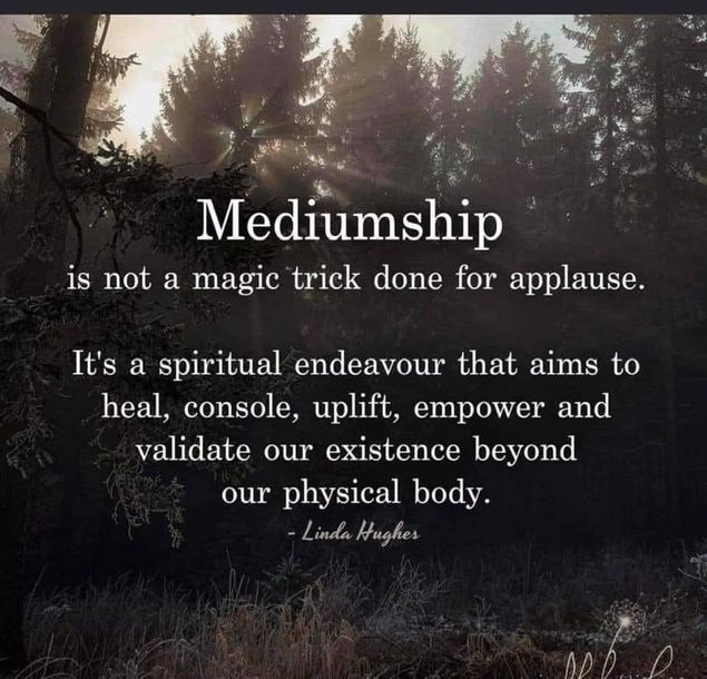 Mediumschap is Liefde en werken met de energie van Liefde. En ik schrijf Liefde heel bewust met een hoofdletter. 
Het is ook niet louter en alleen bewijs leveren van leven na de dood.
Het is veel meer dan dat.
Het is mensen hun hart raken met de puurheid van het voortleven van elke ziel.