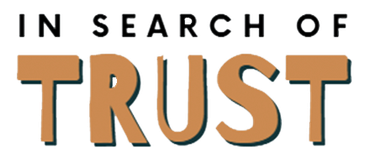 In Search of Trust