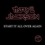 START IT ALL OVER AGAIN