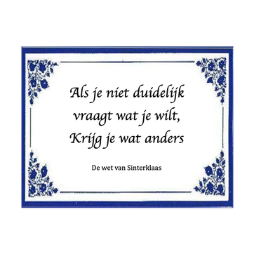 Tegelwijsheid De Wet van Sibnterklaas
