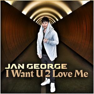 JANGEORGE-IWANTU2LOVEME