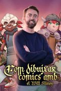 COM DIBUIXAR CÒMICS AMB EN WILL SLINEY