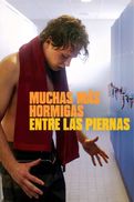 MUCHAS MÁS HORMIGAS ENTRE LAS PIERNAS