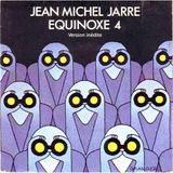 Equinoxe 4 / Equinoxe 3
