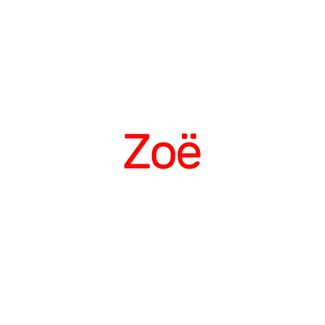 zoë