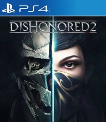 DISHONORED 2