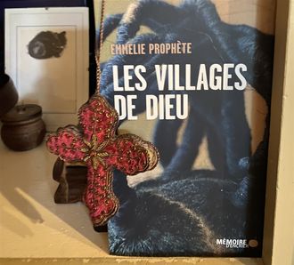 Les villages de Dieu / Emmelie Prophète