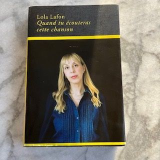 Lola Lafon / Quand tu écouteras cette chanson