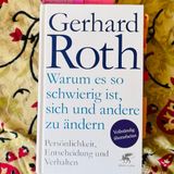 Buchempfehlung: Warum es so schwierig ist, sich und andere zu ändern