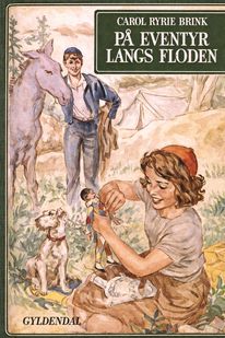 Brink, Carol Ryrie - På eventyr langs floden 1950