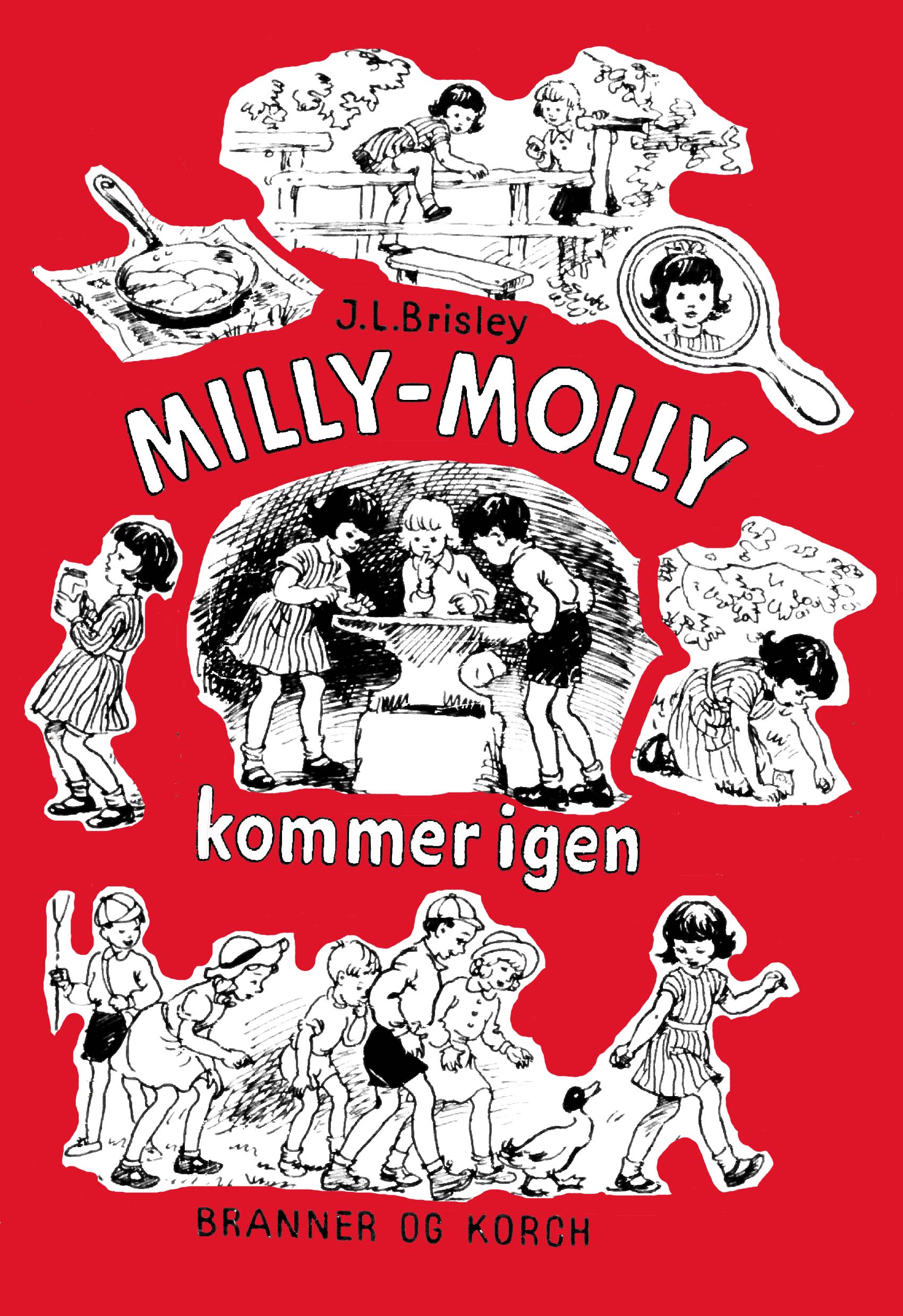 Brisley, Joyce Lankester - Milly-Molly kommer igen 1965