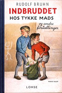 Bruhn, Rudolf - Indbruddet hos Tykke Mads 1959