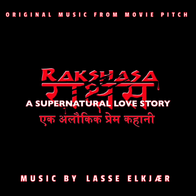 Rakshasa (Original Music From Movie Pitch)