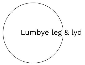 Lumbye leg & lyd
