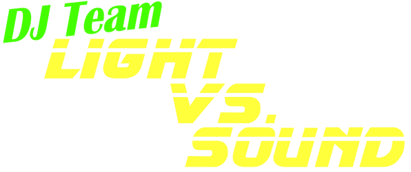 DJ Team Light vs. Sound