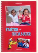 Fagter og grimasser