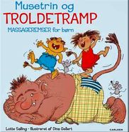Musetrin og Troldetramp.