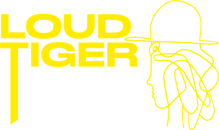 LOUD TIGER