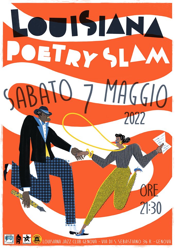 Il Louisiana Jazz Club è lieto di ospitare una nuova data del campionato ligure di Poetry Slam: il Louisiana Poetry Slam!  Una feroce gara tra poeti, con solo tre regole: ➀ testi propri ➁ solo tre minuti ➂ no basi musicali, né costumi e/o oggetti di scena Il vincitore lo decide il pubblico!  Divertimento assicurato! Per assistere allo spettacolo prenotare inviando una mail a: louisianajazzclub64@gmail.com oppure scrivendo al 3488621153