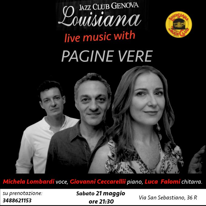 Michela Lombardi, Giovanni Caccarelli e Luca Falomi presentano al Louisiana il loro recente album, Pagine Vere. Un vero evento! Ingresso con tessera. Gradito contributo minimo di 5 euro.