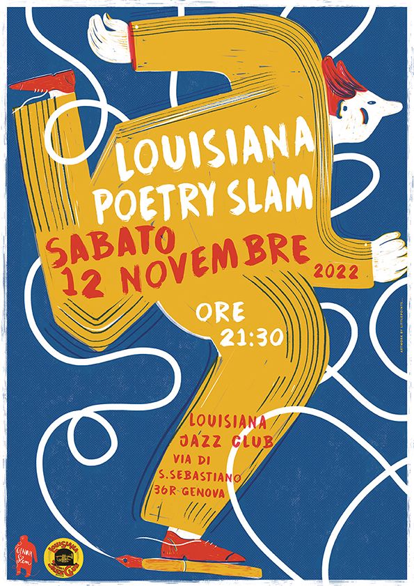 Torna, dopo la fantastica prima edizione dello scorso maggio, il Louisiana Poetry Slam! Genova Slam Ecco i poeti protagonisti: Lorenzo Allegrini Elena Gerasi Valentina Giordano Giulia Riccardelli Maurizio Righetti THEMORBELLI Per assistere allo spettacolo è necessario prenotarsi inviando una mail a: louisianajazzclub64@gmail.com o chiamando il numero: 3488621153 L'accesso al Louisiana è riservato ai soci. La tessera potrà essere sottoscritta in loco al costo di 10 euro. Meravigliosa grafica di Littlepoints!