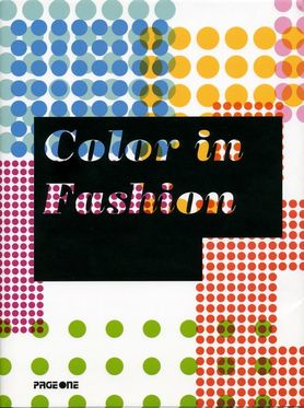 Color in Fashion (Mao Mao Publications)