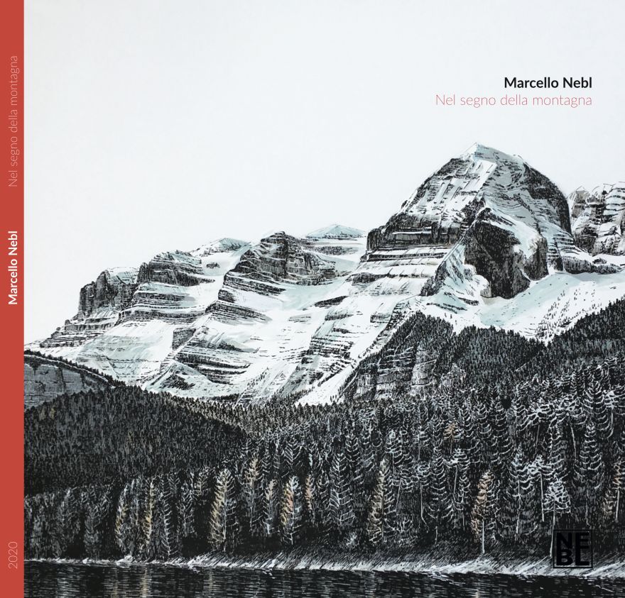 Catalogo 'Marcello Nebl. Nel segno della montagna'. 2020