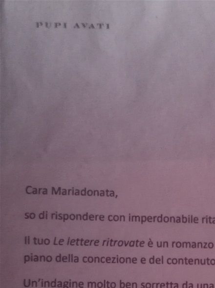 Lettera scrittami nel marzo 2016 dal regista Pupi Avati riguardo al mio libro Le lettere ritrovate.
