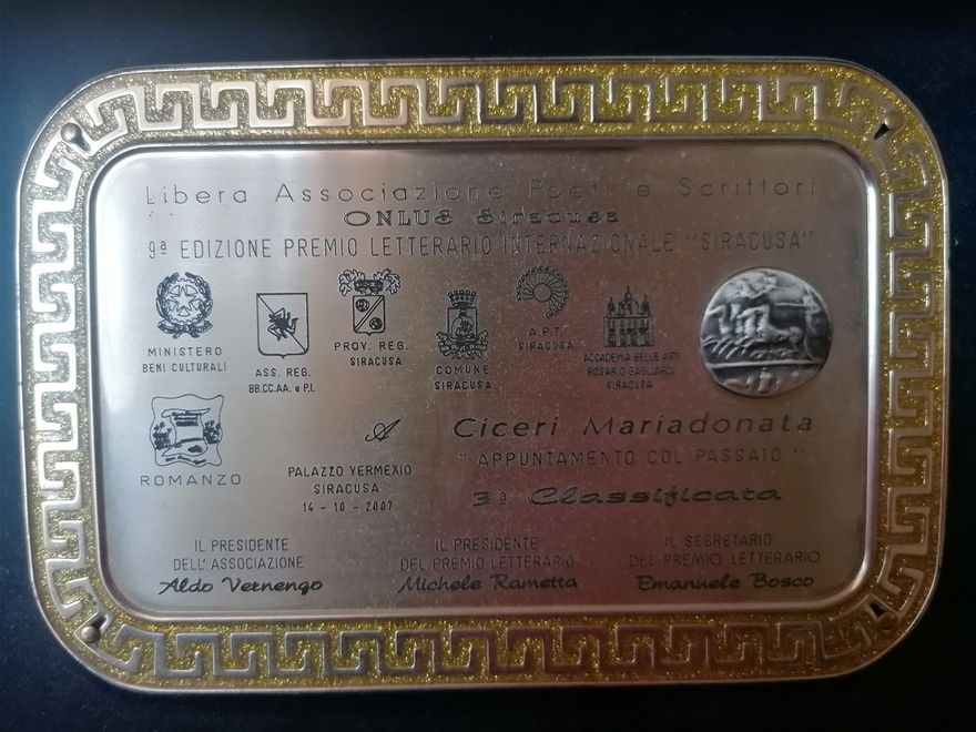 TERZO CLASSIFICATO il libro APPUNTAMENTO COL PASSATO - (Ibiskos Editrice) - al Premio Letterario Internazionale Siracusa - Trofeo Papiro d'oro e Drcagramma d'argento - Siracusa - IX Edizione - 2007