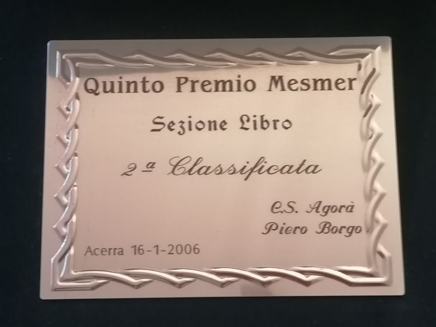 SECONDO CLASSIFICATO il libro PROFESSIONE VEGGENTE - (Editrice Ibiskos-Ulivieri) - al Premio Franz Anton Mesmer - Acerra (Na) - 16.01.2006