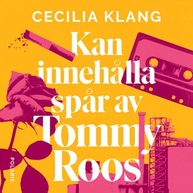Kan innehålla spor av Tommy Roos