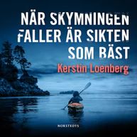När skymningen faller är sikten som bäst