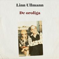 De oroliga (radio)