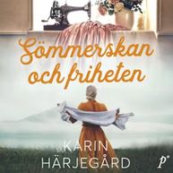 Sömmerskan och friheten